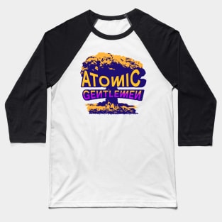 Atomic Gentlemen Baseball T-Shirt